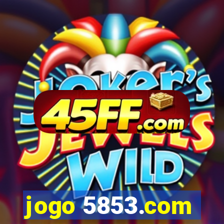 jogo 5853.com